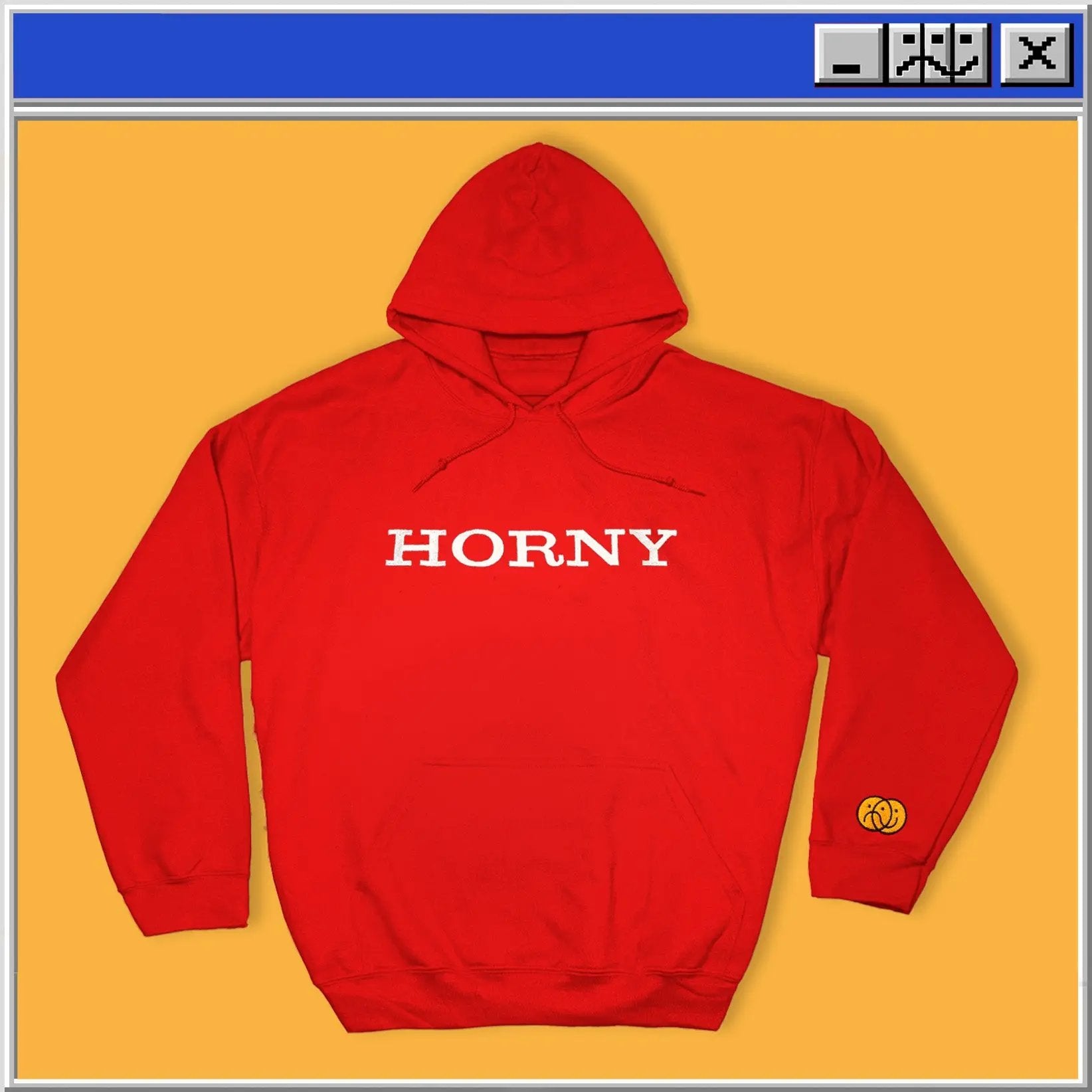 Horny - Hoodie