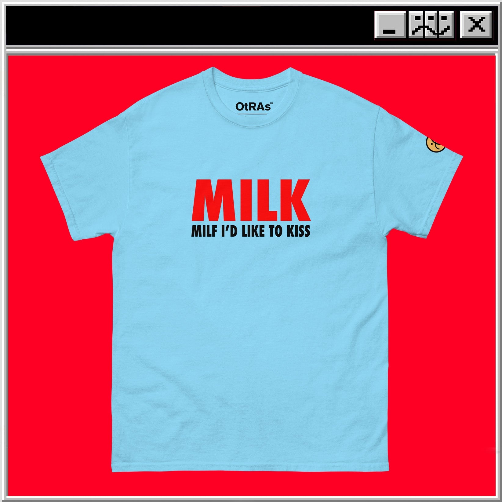 MILK T-Shirt OTRAS Industries