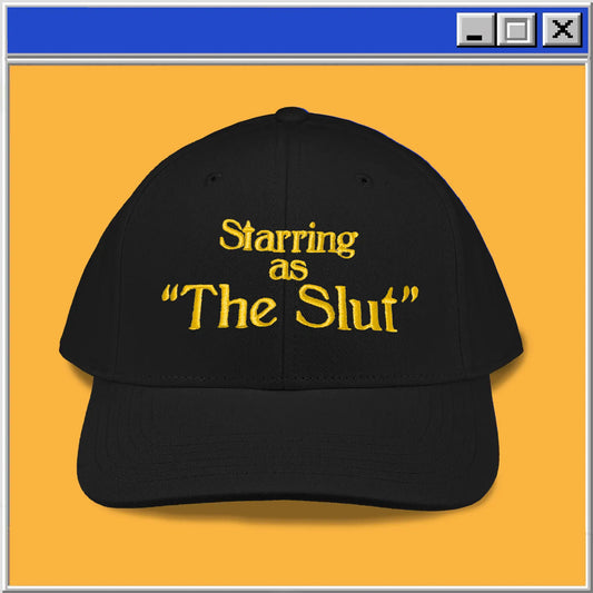 Starring As The Slut - Dad Hat OTRAS industries